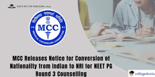 NEET PG Counselling 2024: MCC Releases Notice Regarding Conversion of Nationality from Indian to NRI for Round 3